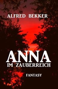 Anna im Zauberreich