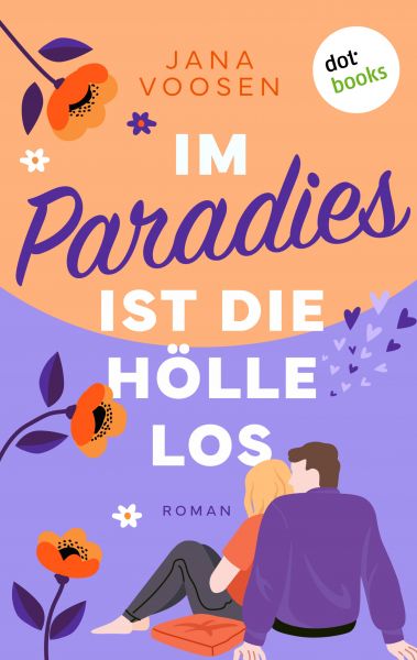 Im Paradies ist die Hölle los ...