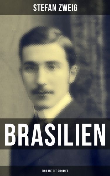 Brasilien: Ein Land der Zukunft
