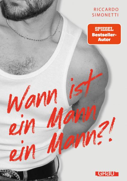 Wann ist ein Mann ein Mann?