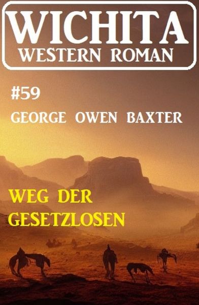 Weg der Gesetzlosen: Wichita Western Roman 59