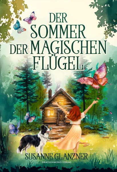 Der Sommer der magischen Flügel