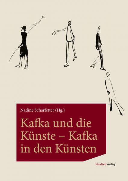 Kafka und die Künste – Kafka in den Künsten