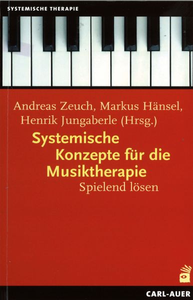 Systemische Konzepte für die Musiktherapie