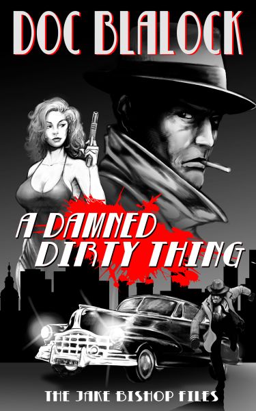 A Damned Dirty Thing