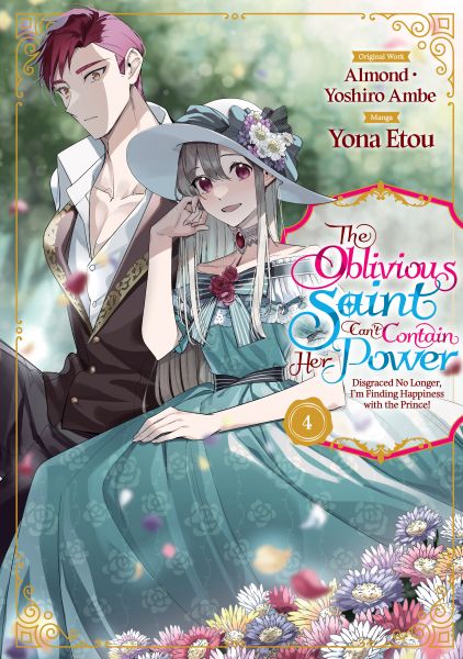 The Oblivious Saint Can't Contain Her Power: Disgraced No Longer, I'm Finding Happiness with the Pri