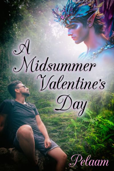 A Midsummer Valentine's Day