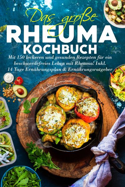 Das große Rheuma Kochbuch