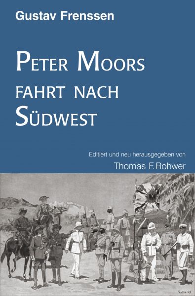 Günter Frenssen - Peters Moors fahrt nach Südwest