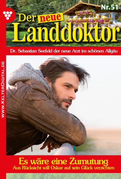 Der neue Landdoktor 51 – Arztroman