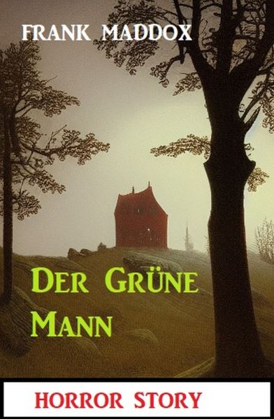 Der Grüne Mann: Horror Story