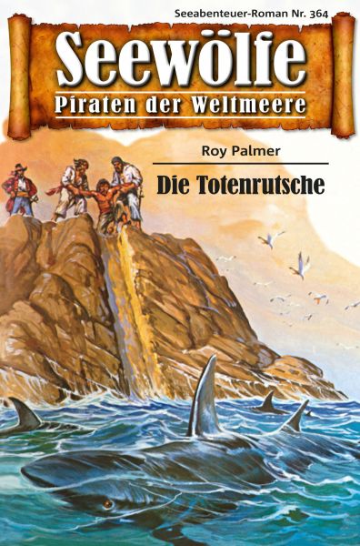 Seewölfe - Piraten der Weltmeere 364