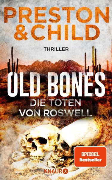 Cover Douglas Preston, Lincoln Child: Old Bones - Die Toten von Roswell