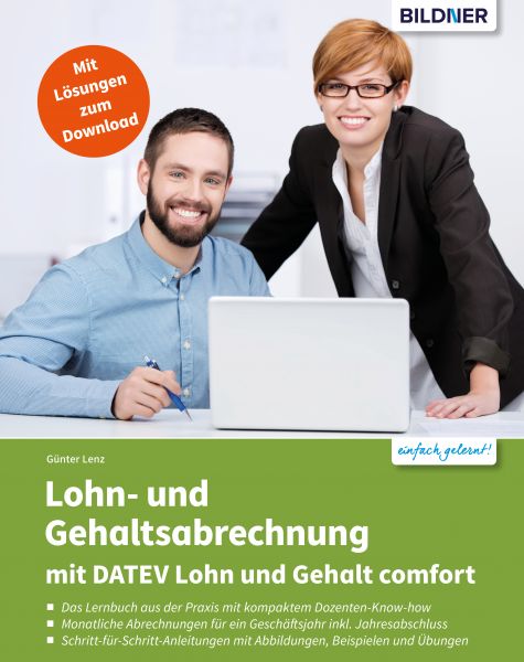 Lohn- und Gehaltsabrechnung 2020 mit DATEV Lohn und Gehalt comfort: Das komplette Lernbuch für Einst