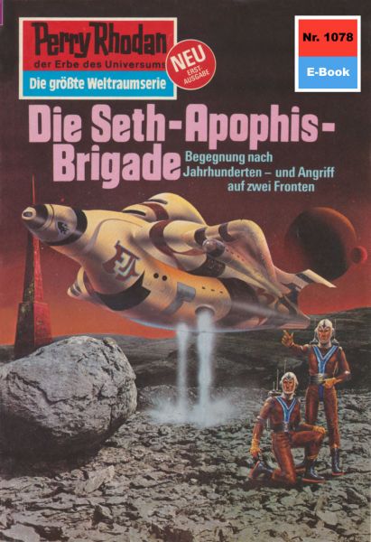Perry Rhodan 1078: Die Seth-Apophis-Brigade