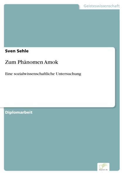 Zum Phänomen Amok
