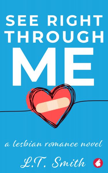 See Right Through Me