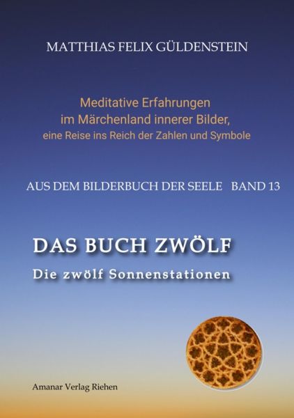 DAS BUCH ZWÖLF; Die astrologischen Felder; Die zwölf Tierkreiszeichen; Die Zuordnungen von Tarotkart