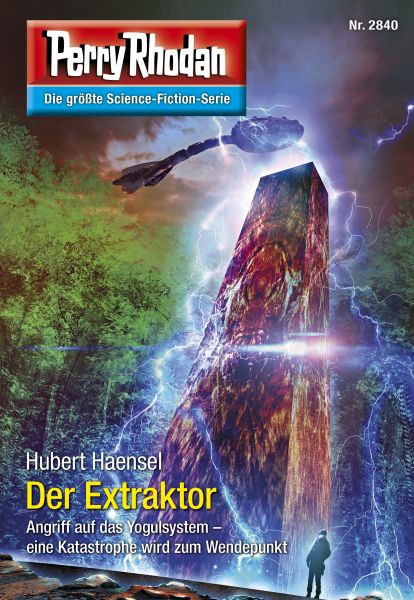 Perry Rhodan 2840: Der Extraktor