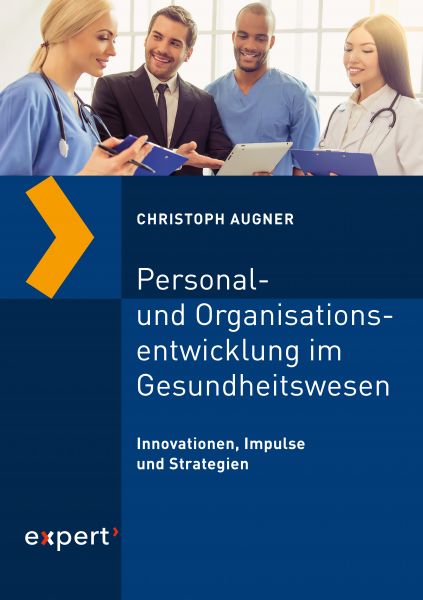 Personal- und Organisationsentwicklung im Gesundheitswesen