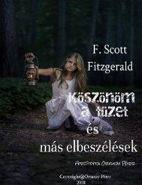 Köszönöm a tüzet és más elbeszélések