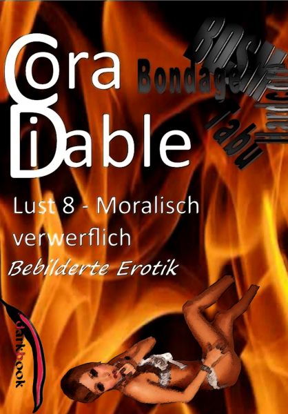 Lust 8 – Moralisch verwerflich