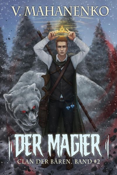 Der Magier (Clan der Bären Band 2): Fantasy-Saga