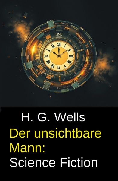 Der unsichtbare Mann: Science Fiction