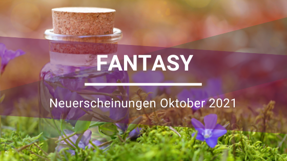 Fantasy-Neuerscheinungen-Oktober-2021