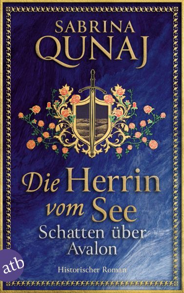 Die Herrin vom See – Schatten über Avalon