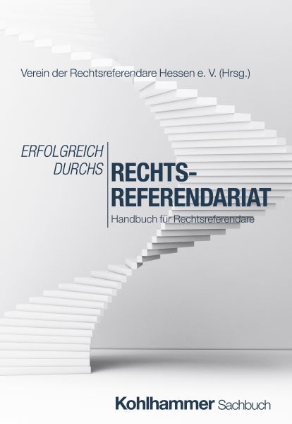 Erfolgreich durchs Rechtsreferendariat