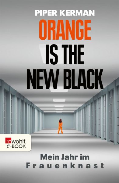Cover Piper Kerman: Orange is the New Black