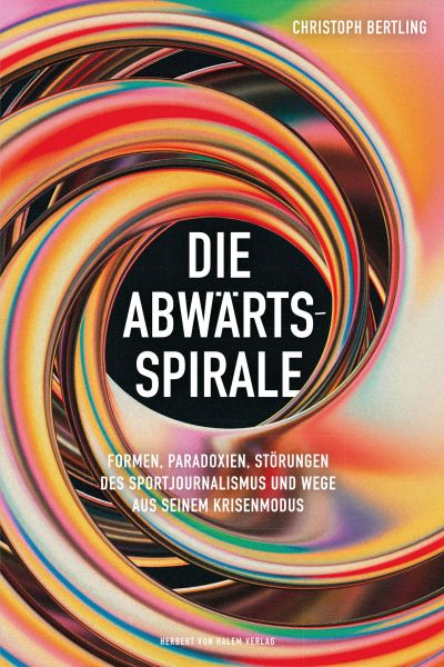 Die Abwärtsspirale