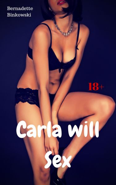 Carla will Sex