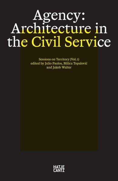 Agency. Architecture in the Civil Service