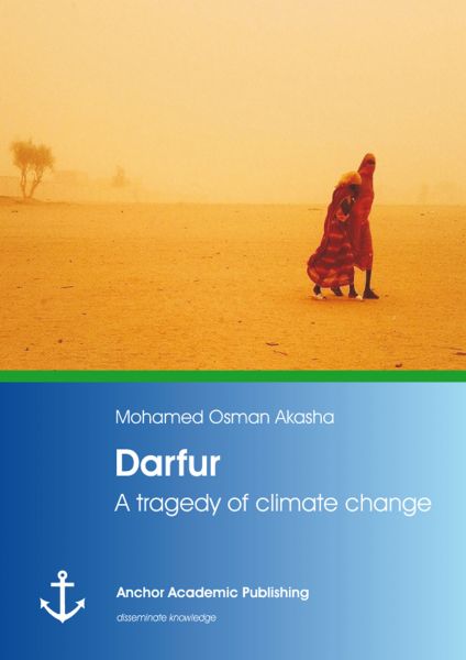Darfur: A tragedy of climate change
