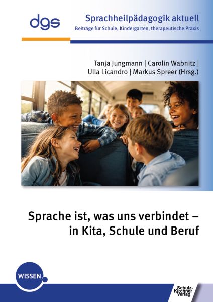 Sprache ist, was uns verbindet – in Kita, Schule und Beruf