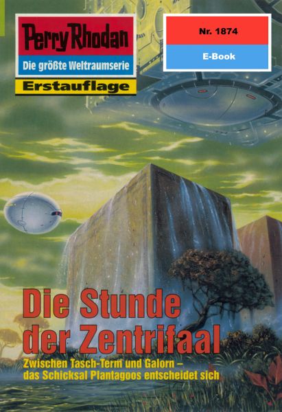 Perry Rhodan 1874: Die Stunde der Zentrifaal