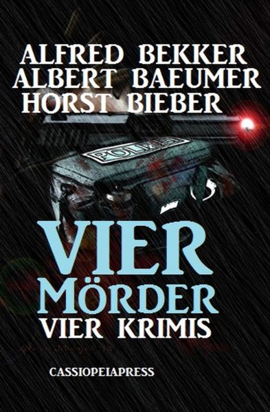 Vier Mörder: Vier Krimis