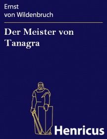 Der Meister von Tanagra