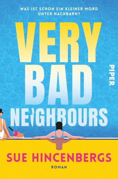 Very Bad Neighbours