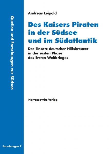 Des Kaisers Piraten in der Südsee und im Südatlantik