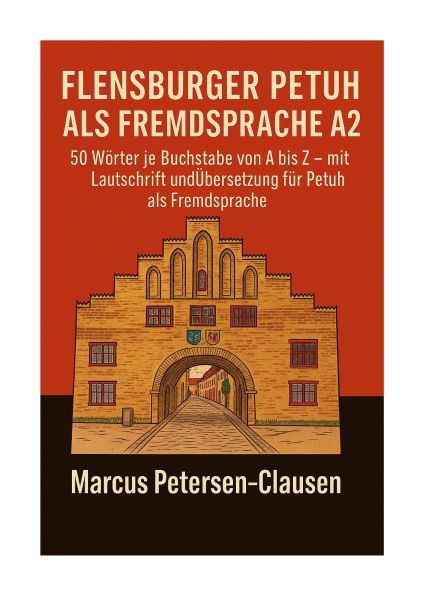 Flensburger Petuh als Fremdsprache A2