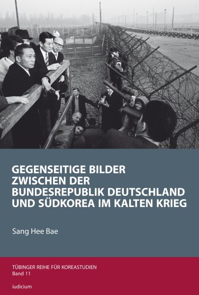 Gegenseitige Bilder zwischen der Bundesrepublik Deutschland und Südkorea im Kalten Krieg