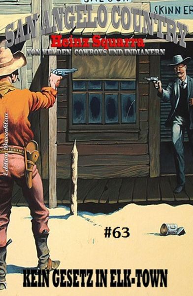 San Angelo Country Band 63 Kein Gesetz in Elk Town
