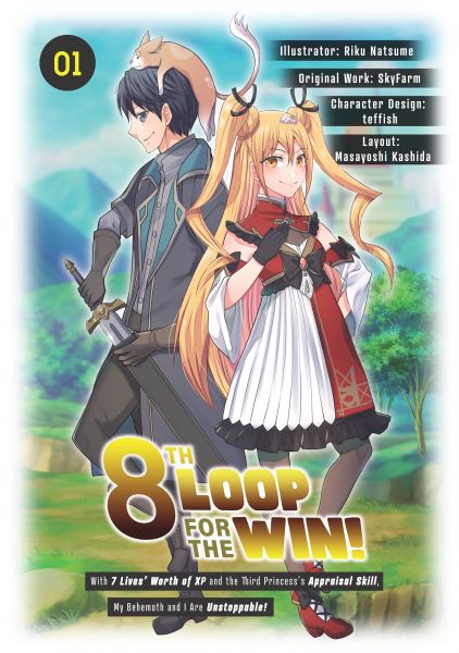 8th Loop for the Win! With Seven Lives’ Worth of XP and the Third Princess’s Appraisal Skill, My Beh