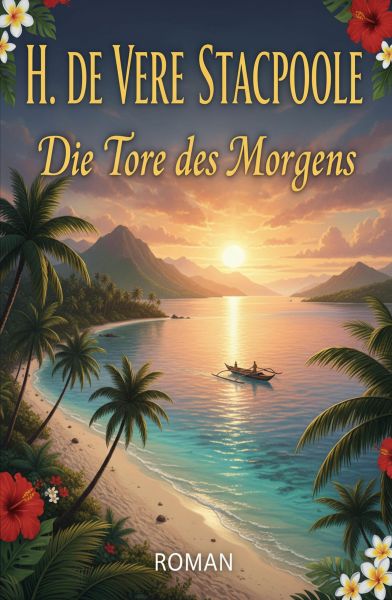 Die Tore des Morgens: Roman