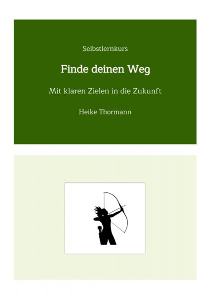 Selbstlernkurs: Finde deinen Weg