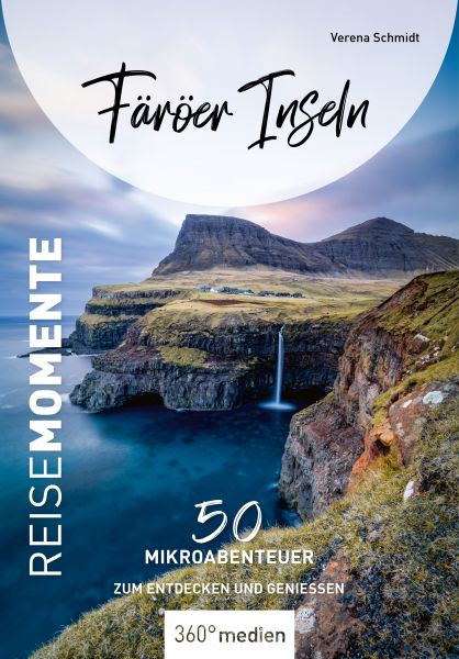 Färöer Inseln - ReiseMomente