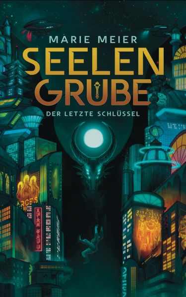 Seelengrube (Der letzte Schlüssel 1)